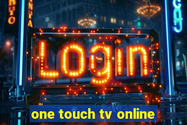 one touch tv online